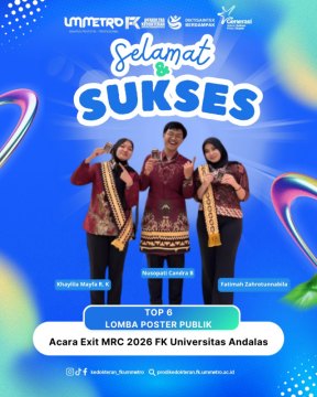 Mahasiswa FK Universitas Muhammadiyah Metro Raih Top 6 Nasional Lomba Poster Publik di EXIT MRC 2026 Universitas Andalas